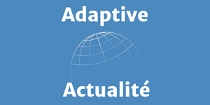 Adaptive Actualité
